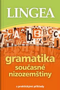 Gramatika současné nizozemštiny s praktickými příklady