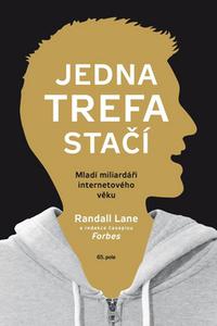 Jedna trefa stačí - Mladí miliardáři internetového věku 