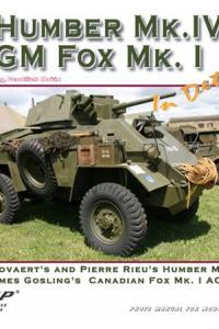 Humber Mk.IV / GM Fox Mk.I In Detail