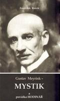 Gustav Meyrink - Mystik a povídka Hodinář 