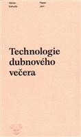 Technologie dubnového večera