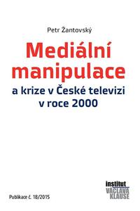 Mediální manipulace a krize v ČT v roce 2000