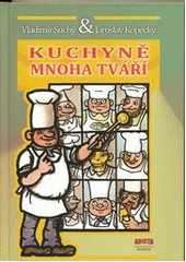 Kuchyně mnoha tváří