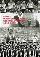 Sport v komunistickém Československu 1948–1989 