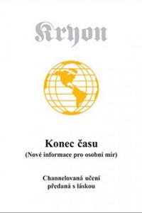 Kryon 1 - Konec času (Nové informace pro osobní mír)