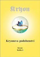 Kryon 4 - Kryonova podobenství 