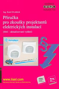 Příručka pro zkoušky projektantů elektrických instalací (třetí  aktualizované vydání)