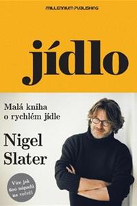 Jídlo - Malá kniha o rychlém jídle