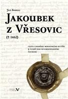 Jakoubek z Vřesovic († 1462)