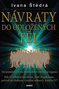 NÁVRATY do odložených těl