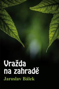 Vražda na zahradě 