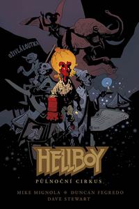 Hellboy - Půlnoční cirkus