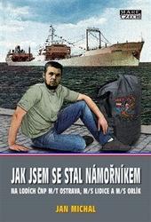 ​Jak jsem se stal námořníkem 