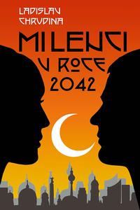 Milenci v roce 2042