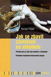 Jak se zbavit závislosti na alkoholu