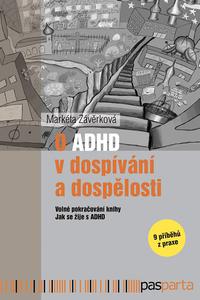 O ADHD v dospívání a dospělosti