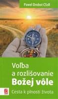 Voľba a rozlišovanie Božej vôle