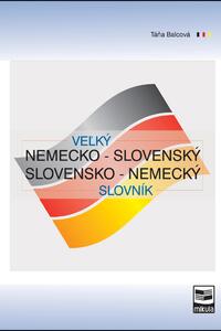 Veľký nemecko-slovenský a slovensko-nemecký slovník