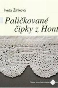 Paličkované čipky z Hontu