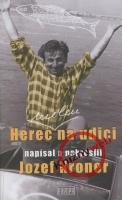 Herec (nielen) na udici