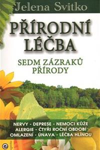 Přírodní léčba - Sedm zázraků přírody