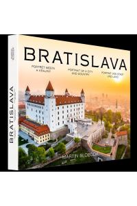 Bratislava – Portrét mesta a krajiny