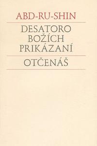 Desatoro božích prikázaní - otčenáš