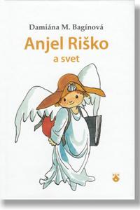 Anjel Riško a svet