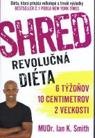 Shred - Revolučná diéta