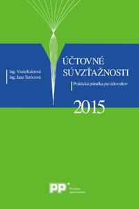 Účtovné súvzťažnosti 2015 - Praktická príručka pre účtovníkov