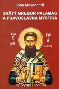 Svätý Gregor Palamas a pravoslávna mystika