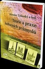 Teorie a praxe kulturních průmyslů