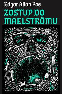 Zostup do Maelströmu 