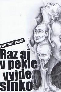 Raz aj v pekle vyjde slnko