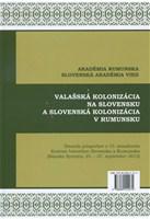 Valašská kolonizácia na Slovensku a Slovenská kolonizácia v Rumunsku