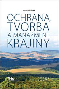 Ochrana, tvorba a manažment krajiny 