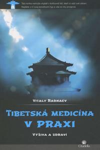 Tibetská medicína v praxi - Výživa a zdraví