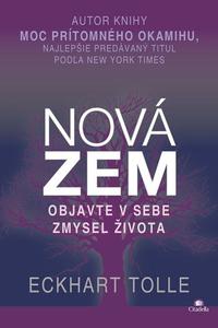 Nová Zem - Objavte v sebe zmysel života