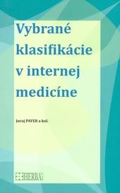 Vybrané klasifikácie v internej medicíne