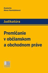 Premlčanie v občianskom a obchodnom práve