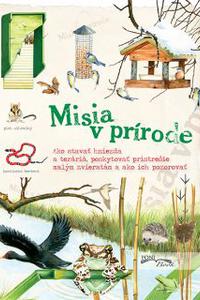 Misia v prírode