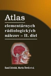 Atlas elementárnych rádiologických nálezov II. diel