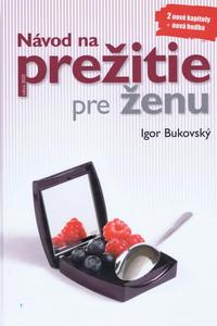 Návod na prežitie pre ženu