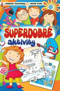 Superdobré aktivity 