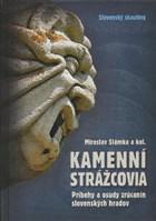 Kamenní strážcovia I.