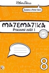 Matematika 8 - Pracovný zošit 1