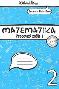 Matematika 2 -  Pracovný zošit 1