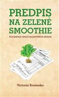 Predpis na zelené smoothie