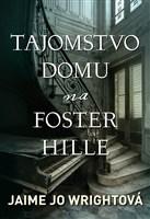 Tajomstvo domu na Foster Hille