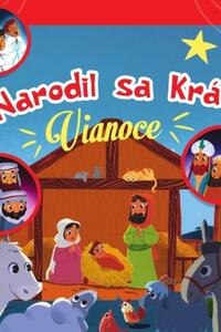 Narodil sa Kráľ – Vianoce